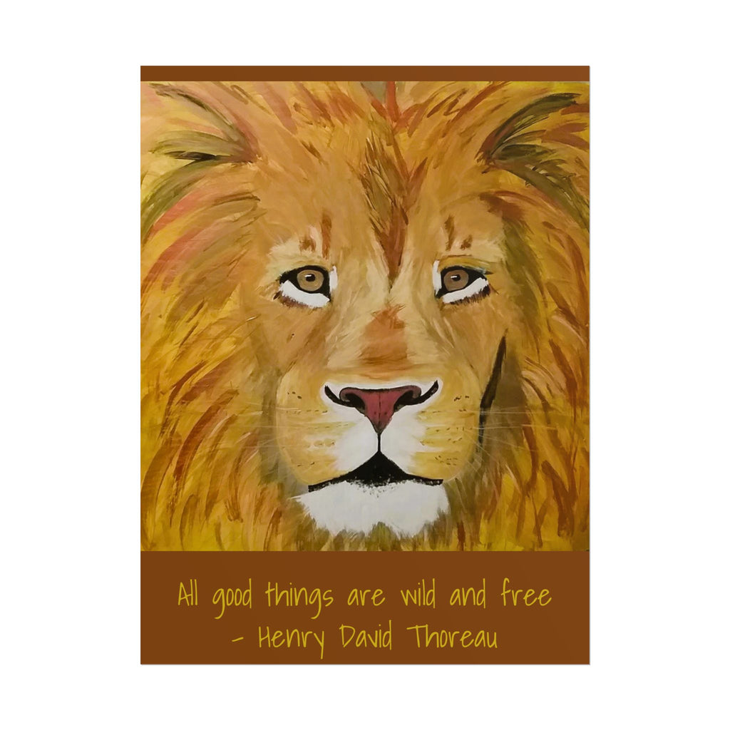 Lion Portrait Rolled Poster | 'All good things are wild and free' Thoreau quote